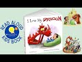 I Love My Dragon Read Aloud Kids Book A Bedtime Story With Dessi 