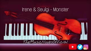 SEULGI & IRENE Monster - TheMusicNoobs (Piano + Violin Cover)