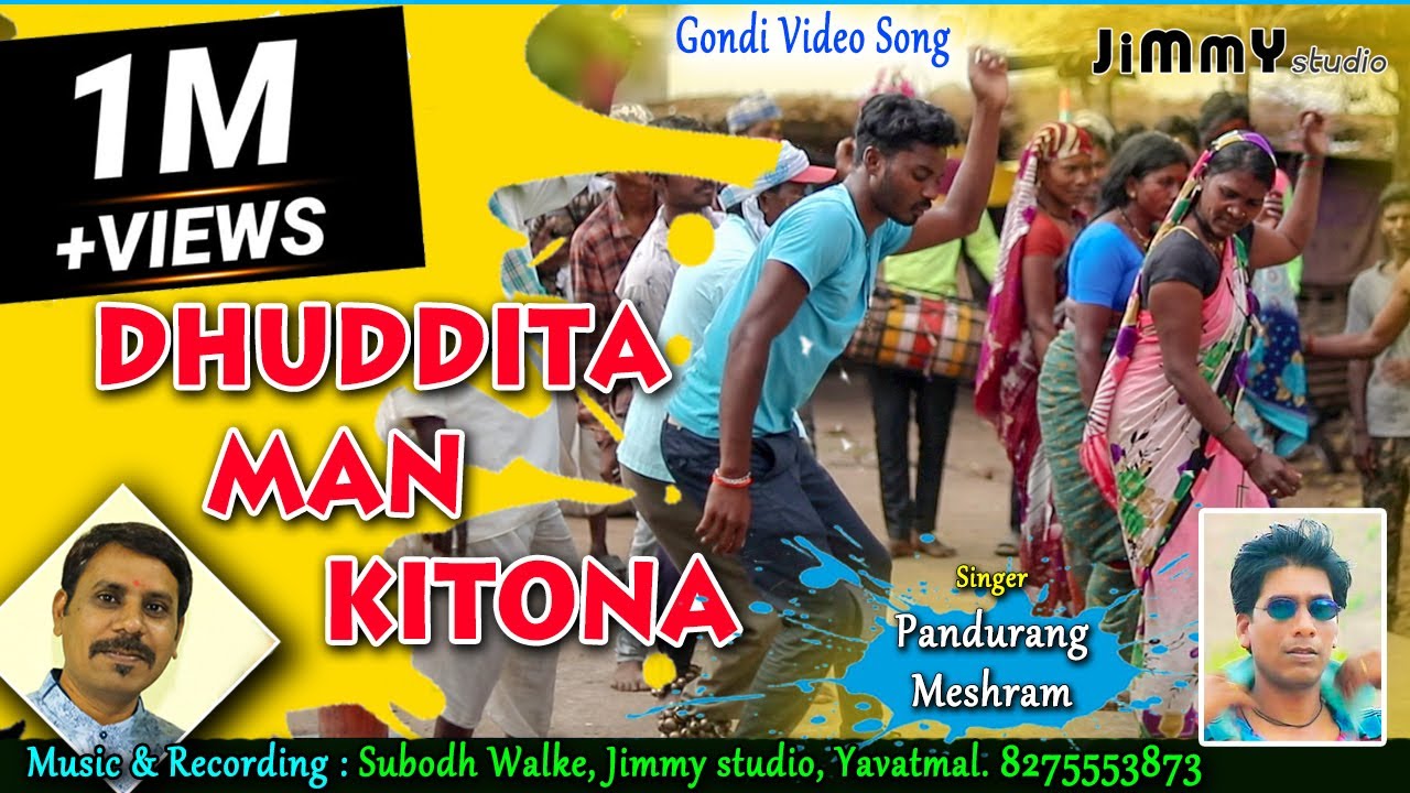 Dhuddita Man Kitona | New Gondi Songs | Pandurang Meshram | Jimmy Studio | Holi Video Song
