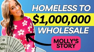 From Homeless to $1M Wholesale Company: Molly Trumpler's Story