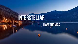 Liam Thomas - Interstellar