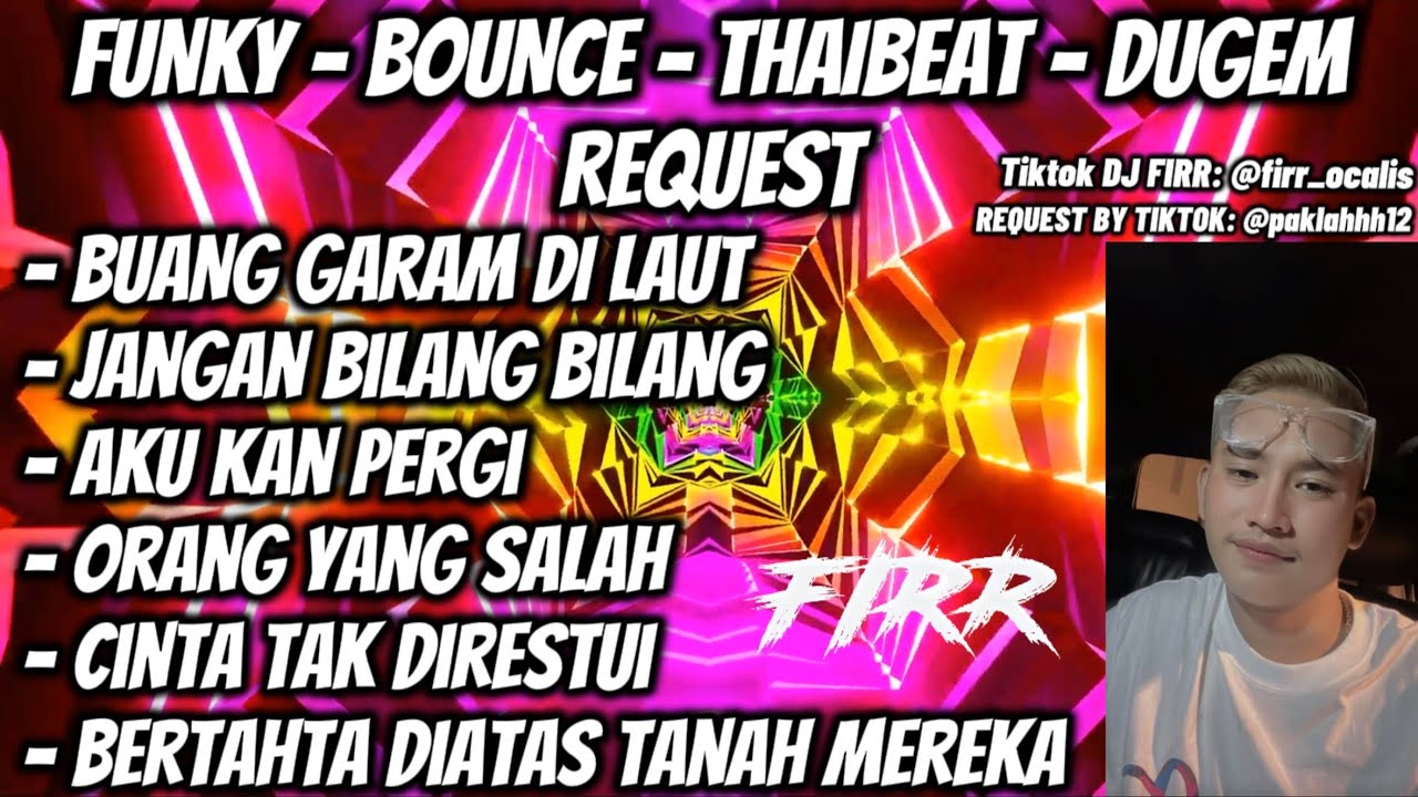 BUANG GARAM DI LAUT ❌ JANGAN BILANG BILANG NONSTOP REMIX - DJ FIRR