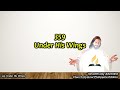 SDAH 359 – Under His Wings