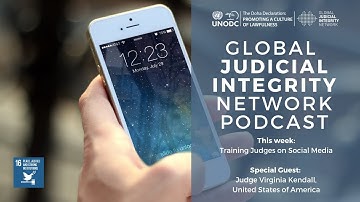 The Global Judicial Integrity Network: Training Judges on Social Media Use