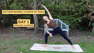 Day 1 | Autumn Renew - 10 Minute Yoga To Ground & Arrive