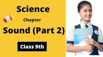 Sound (Part 2) | Class 9th Science | Crash Course For Entrance Examination JMI/AMU | GuruCool