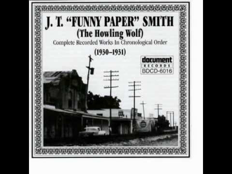 JT "Funny Paper" Smith - Seven Sisters Blues Part 1