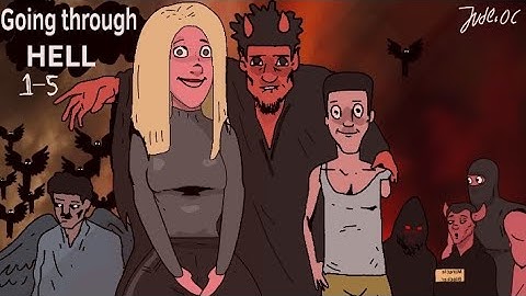 Going through Hell 1 - 5.