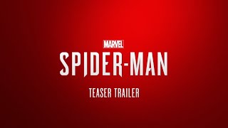 Marvel's Spider-Man PS4 - Teaser Trailer (PGW 2017)