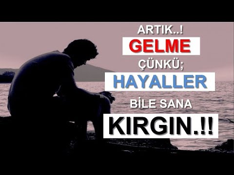 Sevgiliye Ayrılık ve Kırgınlık Sözleri