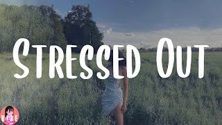 Twenty One Pilots - Stressed Out (Lyrics)