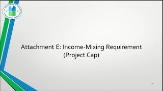 6 Attachment E  Income Mixing Requirement Project Cap