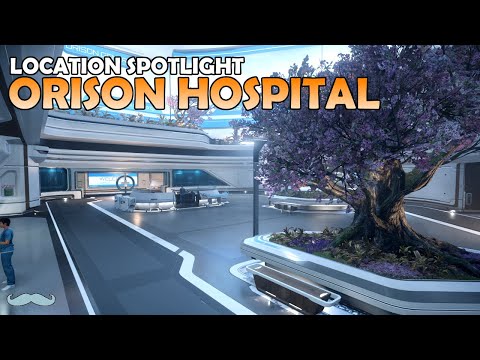 Orison General | Orison Hospital: Location Spotlight | Star Citizen 3.17 4K