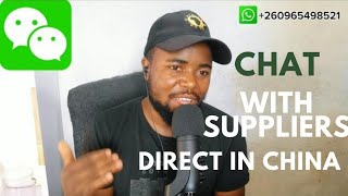 explaining How Wechat Works In Ordering From China 