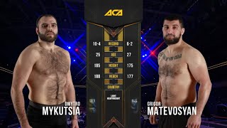 Дмитрий Микуца vs. Григор Матевосян | Dimitriy Mikutsa vs. Grigor Matevosyan | ACA 116 - Moscow