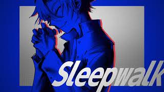 Sleepwalk