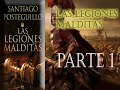 Las LEGIONES MALDITAS (AUDIOLIBRO COMPLETO) ESPAÑOL.VOZ HUMANA, Santiago Posteguillo. PARTE 1