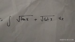 Integration of root tan x + root cotX