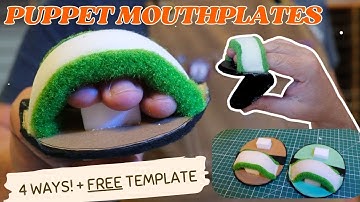 How To Make A Puppet Mouthplate - Four ways and ★ FREE ★ template! FurriFingers Tutorials