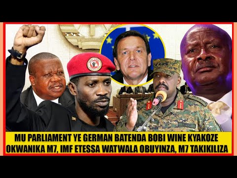 Mu Parliament Ye German Batenda Bobi wine Kyakoze Okwanika M7 IMF Etessa Watwala Buyinza, M7 Agenda