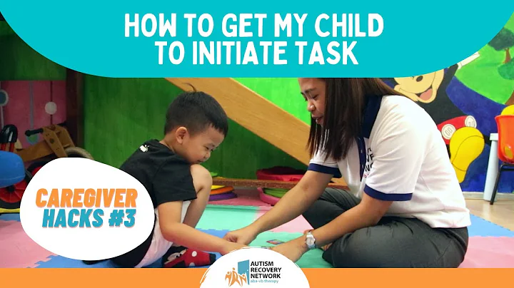 How to get my child to initiate task? - Caregiver Hacks #3