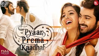 Raiza Wilson Malayalam Dubbed Movie | Pyaar Prema Kaadhal | Malayalam Romantic Movie | Netfix