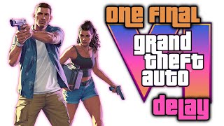 I told you GTA 6 would get delayed...