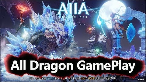 AIIA : Dragon Ark All Dragon GamePlay 고퀄리티 역대급 액션RPG