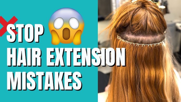 Hair Extension Mistakes And How To Avoid Them