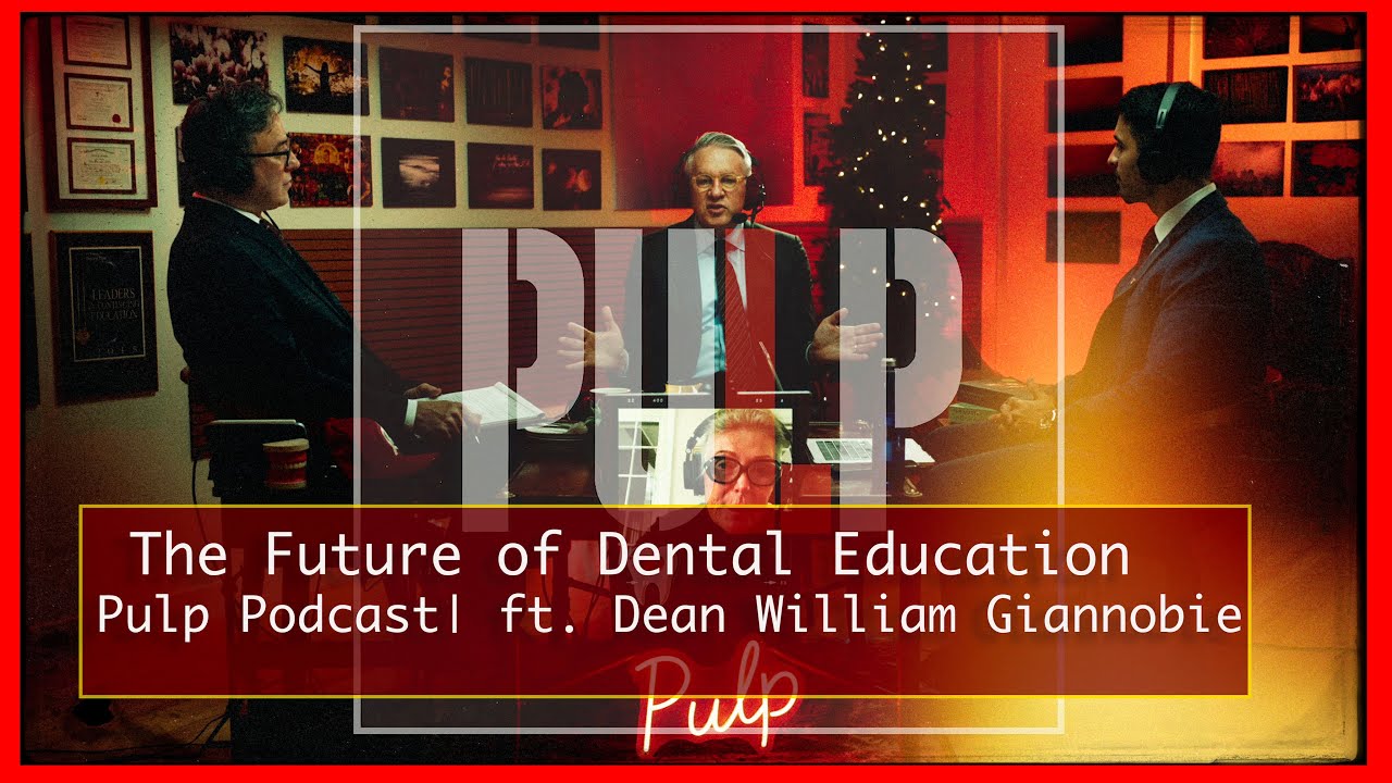 Future of Dentistry and Education with William Giannobile, Dean, Harvard School of Dental Medicine