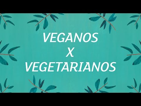 Vídeo: Quem São Veganos E Vegetarianos
