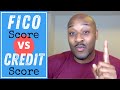 FICO Score vs Credit Score [What's the Difference?]