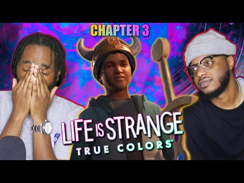 NO! WE'RE NOT HAVING FUN! | Life is Strange: True Colors [Chapter 3]