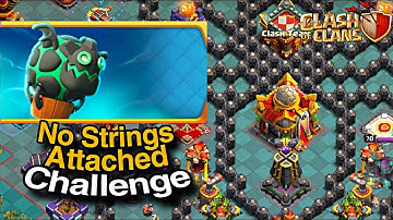 Easily 3 Star No strings Attached Challenge (Clash Of Clans) with this strategy tutorial