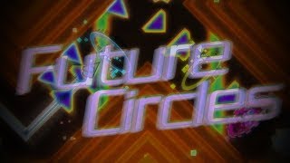 Future Circles | Keias (Insane Demon)