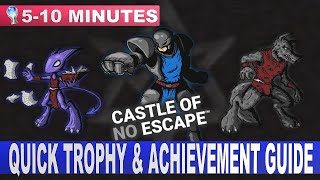 Castle of no Escape Quick Trophy & Achievement Guide | Easy 5-10 Minute Platinum Game