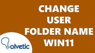 How to CHANGE USER FOLDER NAME in Windows 11 ✅✅