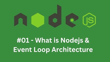 🔥 #02: What is Node Js & Event loop Architecture