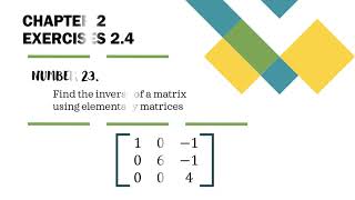 Solving for inverse of a matrix using elementary matrices