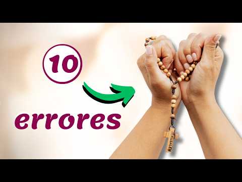 Do you pray the rosary? Avoid these 10 mistakes