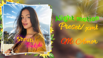 Mi amor edit || Ae inspired Alight motion preset || Alight motion free preset || Shruti bakshi edit