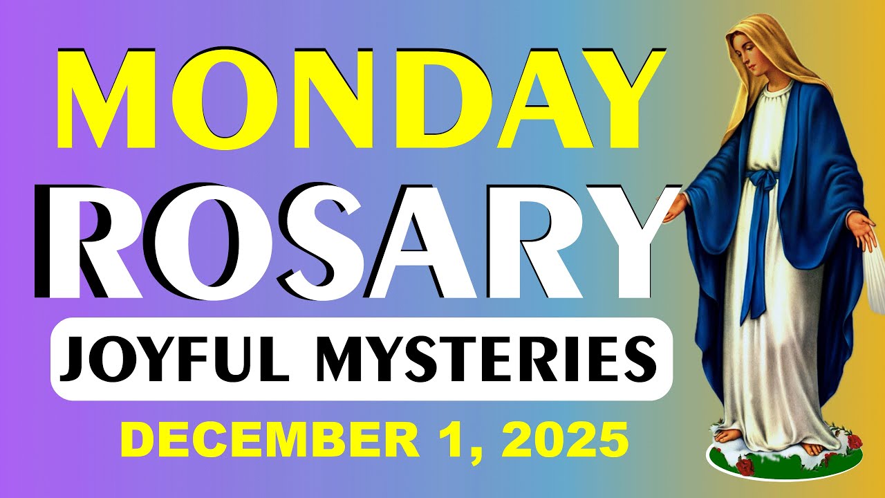 Rosary Today Monday 12/1/2025 ❤️ Joyful Mysteries of the Rosary —Holy  Rosary Today Virtual