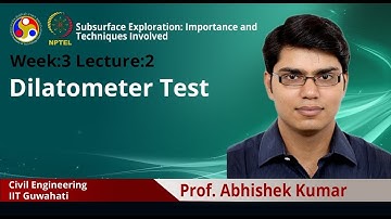 Lecture 7: Dilatometer Test