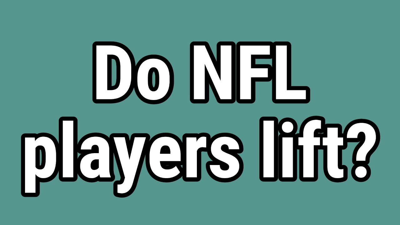 How Often Do Nfl Players Lift Weights