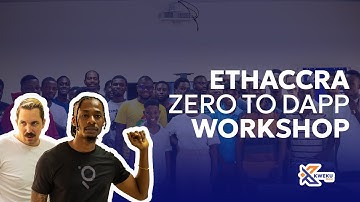EthAccra Zero To Dapp Workshop: How to create a dApp on Ethereum from basic blockchain