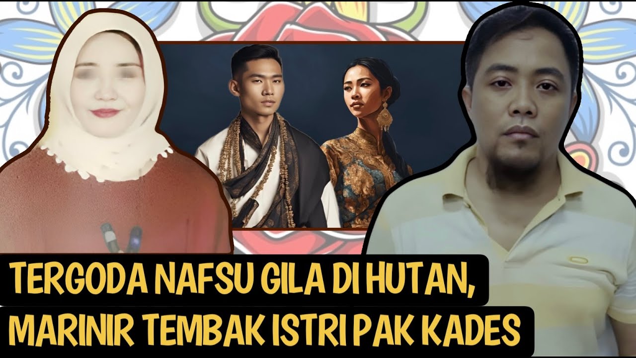 KISAH GELAP SANG MARINIR & NYONYA PENGUSAHA DI HUTAN WATU BLOROK