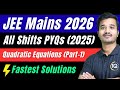 JEE Mains 2026 Maths | JEE Mains 2025 Quadratic Equations (Part-1) | Important Maths Short Tricks