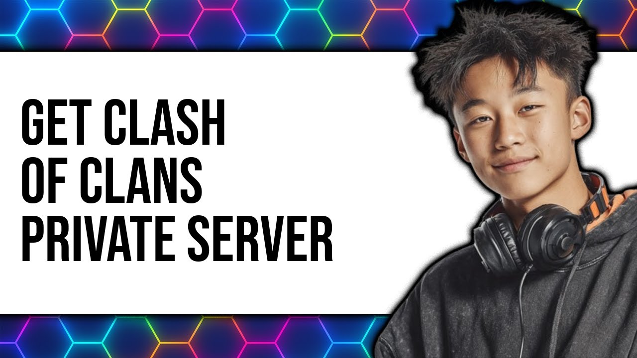 How to Get Clash of Clans Private Server (New 2025)