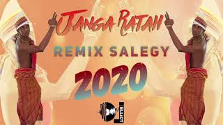 Janga Ratah -  Remix Salegy 2020 (by Deejay Elliot)