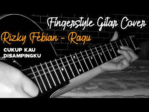 Rizky chord ragu febian Chord Gitar